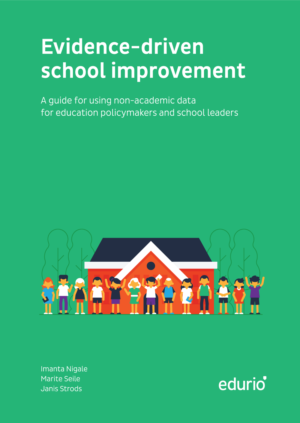 Evidence-driven school improvement