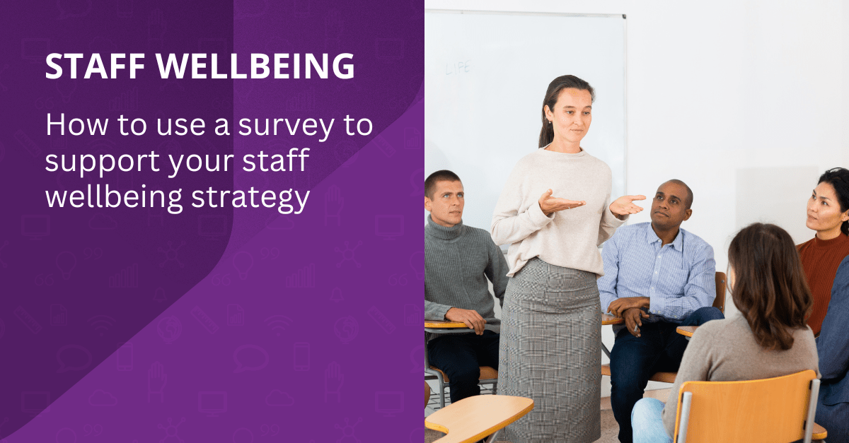 STAFF-WELLBEING_-How-to-use-a-survey-to-support-your-staff-wellbeing-strategy