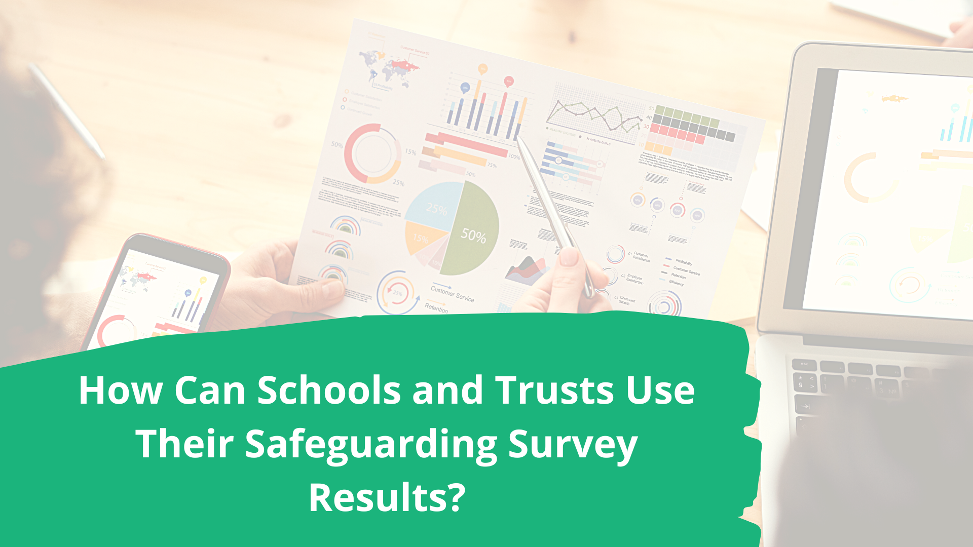 Featured image for How Can Schools and Trusts Use Their Safeguarding Survey Results?