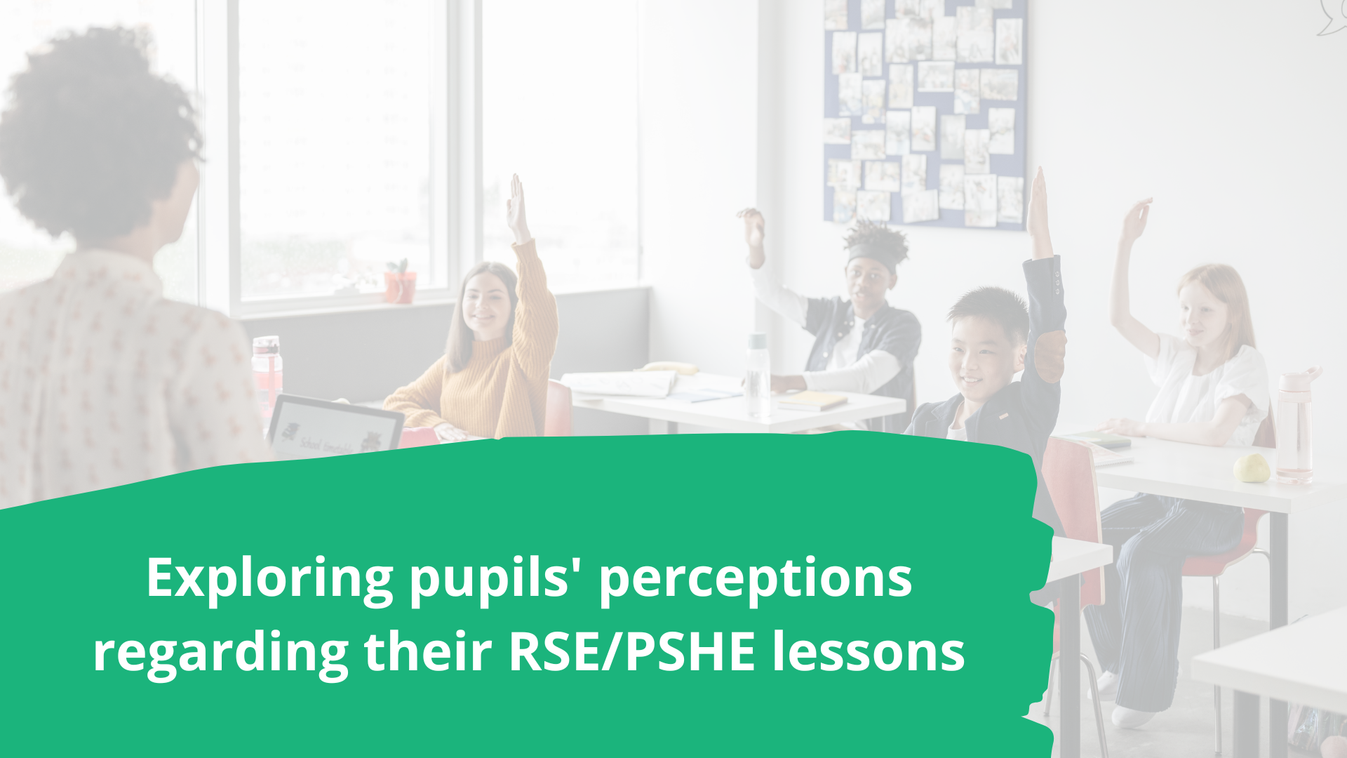 How Do Pupils Feel about the RSE Curriculum