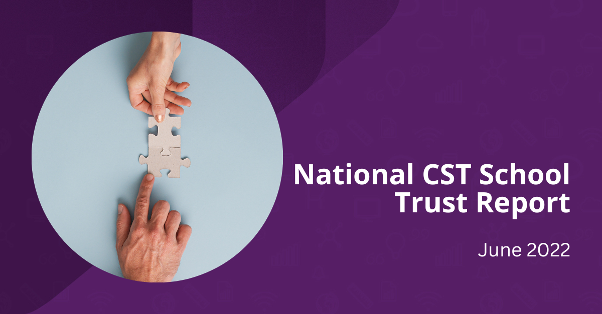 COVER IMAGE – National CST School Trust Report