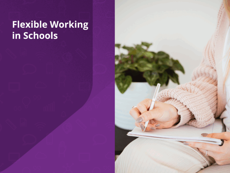 The-Changing-Picture-of-Flexible-Working-in-Schools