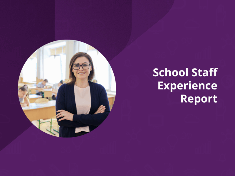 School-Staff-Experience-Report