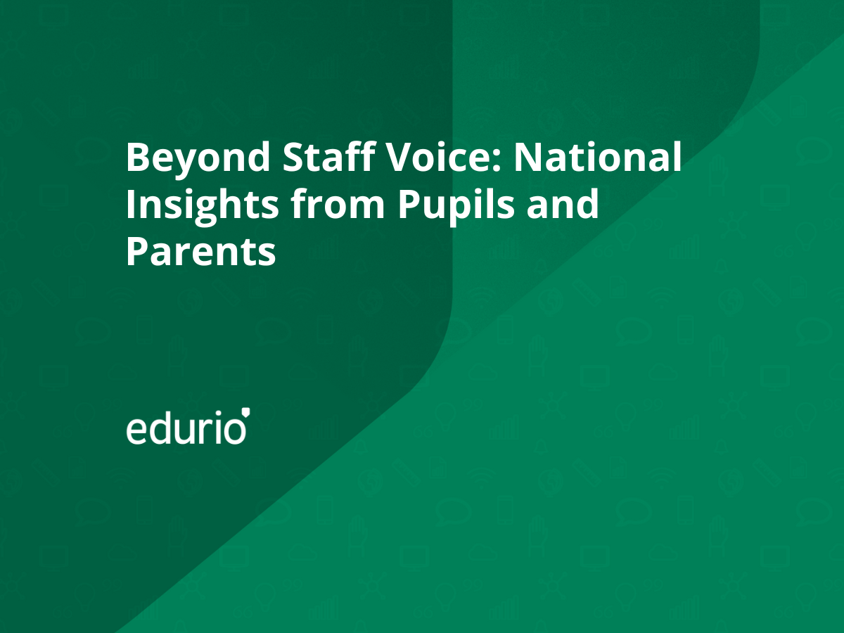 Beyond-Staff-Voice-National-Insights-from-Pupils-and-Parents