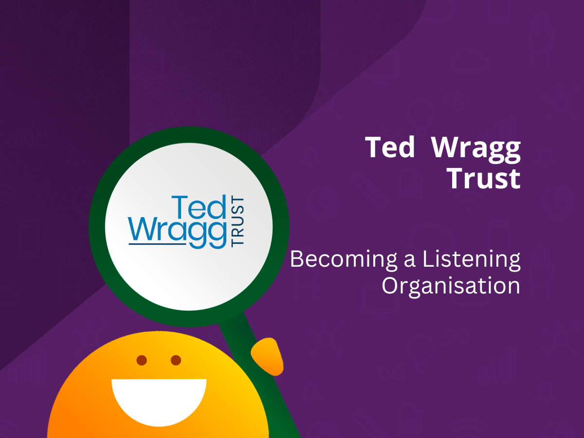Ted-Wragg-Trust-becoming-a-listening-organisation