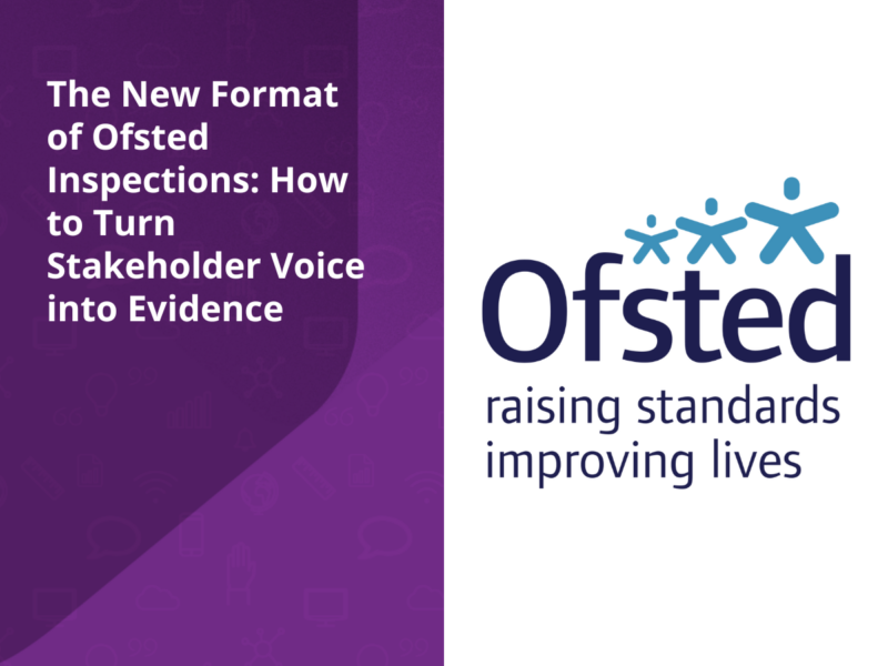 The-New-Format-of-Ofsted-Inspections-How-to-Turn-Stakeholder-Voice-into-Evidence