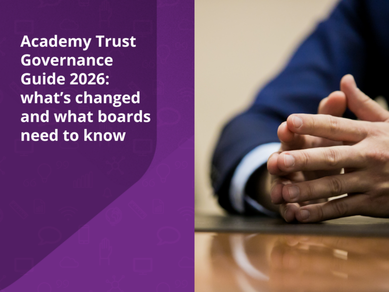 Academy Trust Governance Guide 2026: What’s Changed and What Boards Need to Know