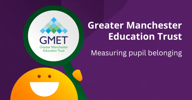 GMET case study on pupil belonging